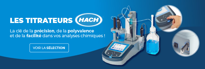 Voir la gamme de titrateurs Hach