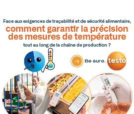 Industries agro-alimentaire : Equipez vous d'outils fiables et performants avec Testo